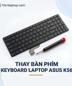 Thay Bàn Phím Keyboard Laptop Asus K56