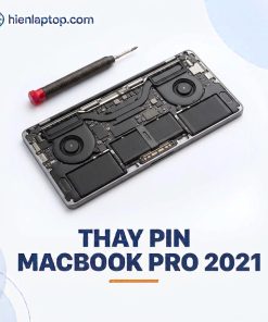 Thay Pin Macbook Pro 2021 Lấy Liền
