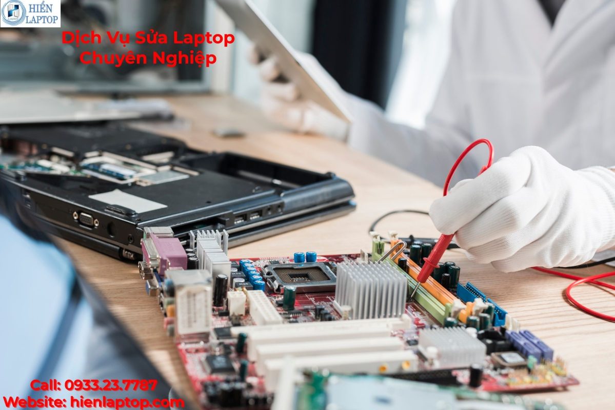 SỬA LAPTOP CHUYÊN NGHIỆP Giá Rẻ Chất Lượng Phù Hợp Với Học Sinh Sinh Viên Tại Gò Vấp 1