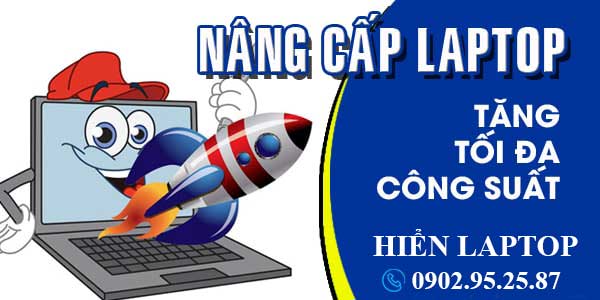 nang-cap-laptop-Hien-Laptop