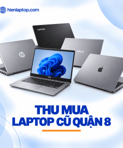 Thu Mua Laptop Cũ Quận 8